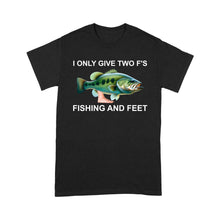 Load image into Gallery viewer, Funny fishing shirt - I only give two f's Unisex T-Shirt