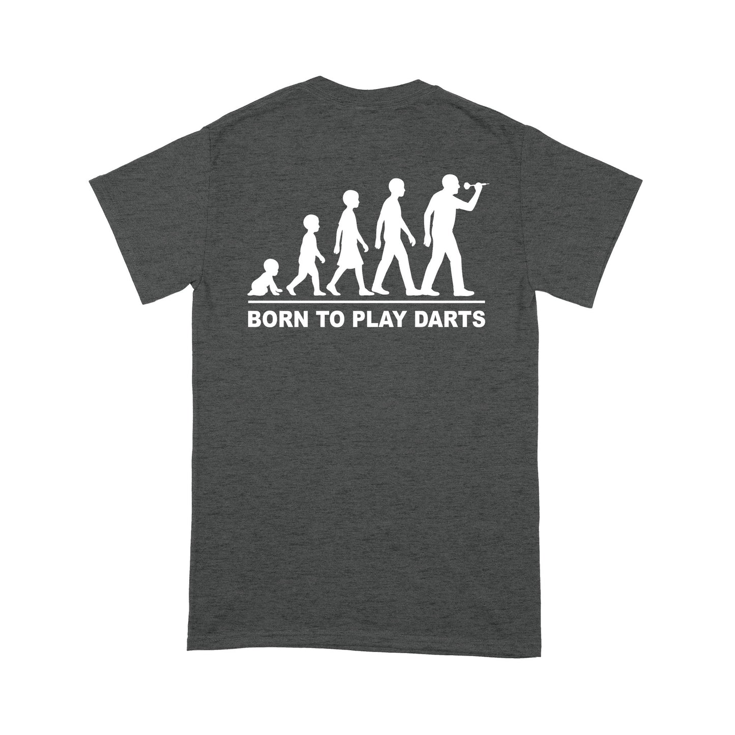 Born To Play Darts Custom Darts Funny Shirt For Men And Women, Darts For Gift NYN0154