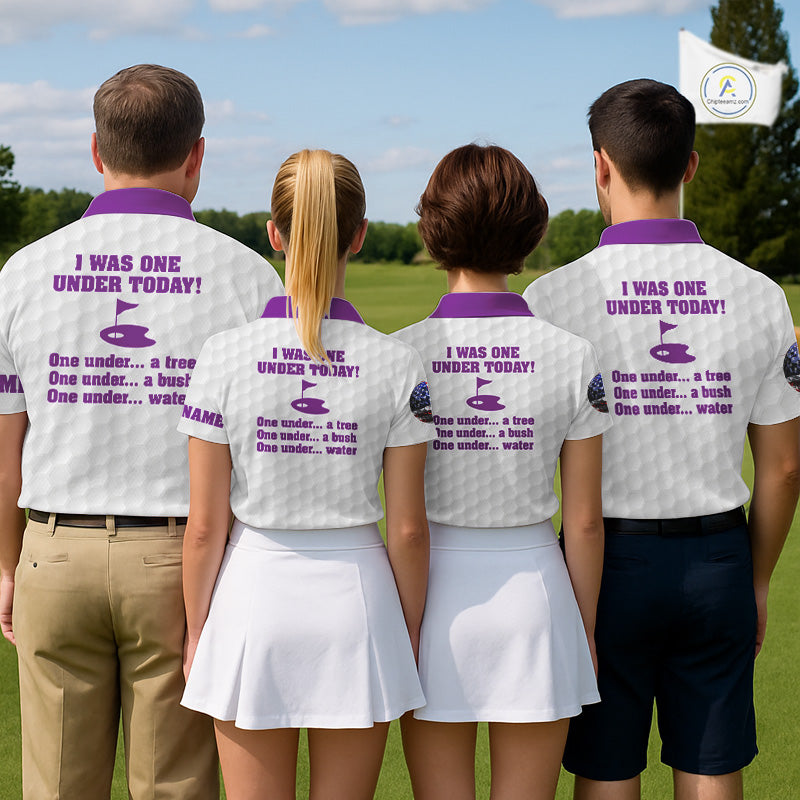 Funny Women golf polo shirts Purple and white custom I was one under today, under a tree, bush, water NQS11638