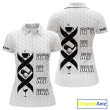 Load image into Gallery viewer, Black and White Women golf polo shirt custom It's in my DNA coffee golf wine ladies golf outfit NQS10390