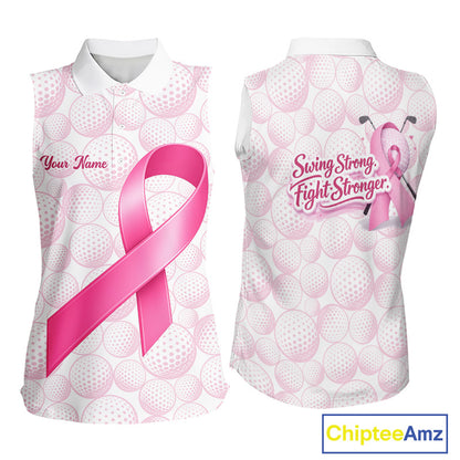 Swing Strong Fight Stronger Pink Ribbon Custom Breast Cancer Ladies Sleeveless Women Golf Polo Shirt NHT796