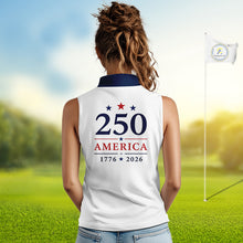 Load image into Gallery viewer, America 250Th Anniversary Sleeveless Womens Golf Polo Shirts, Patriotic Team Golf Jerseys NHT885