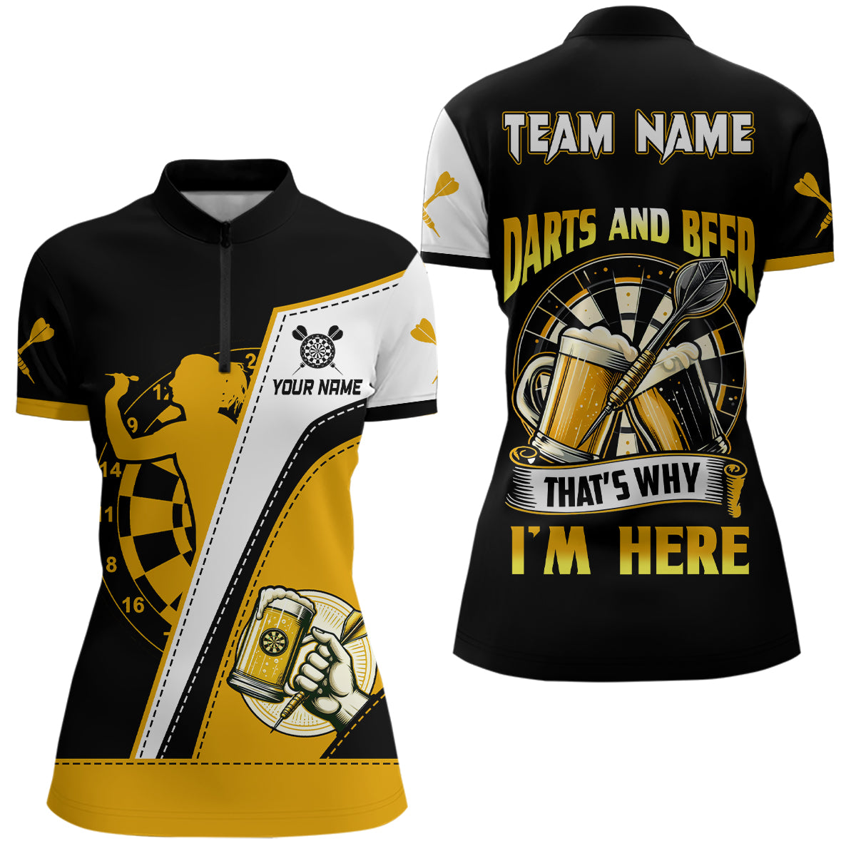 Darts And Beer That's Why Im Here Darts Quarter-Zip Shirt Custom Dart Jerseys For Women LDT1457