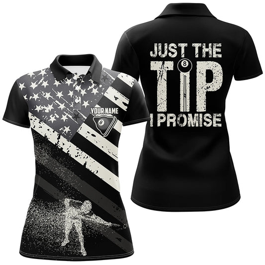 Personalized Just The Tip I Promise Billiard 3D Polo Shirts For Women, US Flag Billiards Jerseys VHM0432