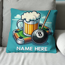 Load image into Gallery viewer, Personalized Funny Beer And Billiards 8 Ball Throw Pillow Billiard Gifts VHM0929