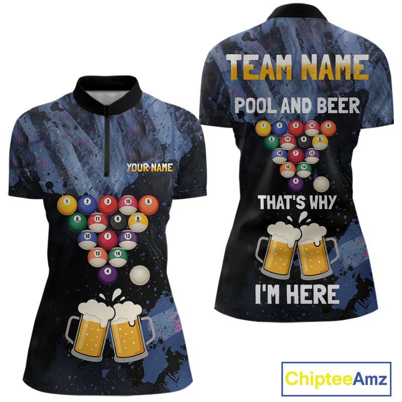 Pool And Beer That's Why I'm Here Billiard Shirt For Women Custom Funny Billiard Team Jersey TDM4831