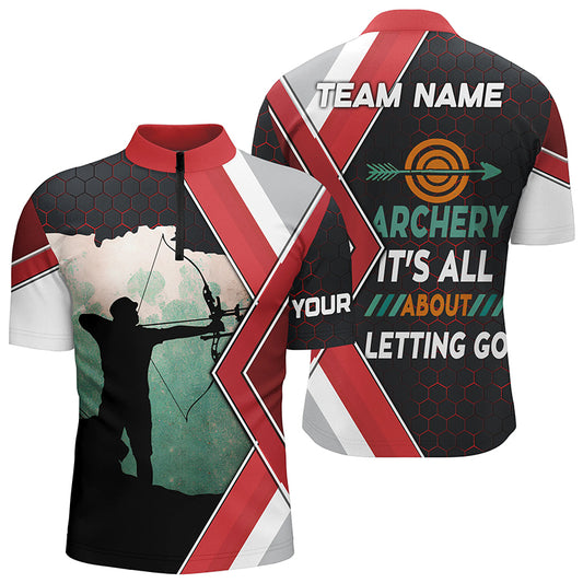 Archery It's All About Letting Go Custom Men Quarter-Zip Shirts, Funny Bow Archery Jerseys TDM0472