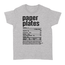 Load image into Gallery viewer, Paper plates nutritional facts happy thanksgiving funny shirts - Standard Women's T-shirt