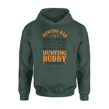 Load image into Gallery viewer, Hunting Dad Hoodie Father's Day birthday Gift for Dad Love Hunt - FSD1176