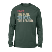 Load image into Gallery viewer, Papa - the man the myth the legend over size shirts