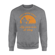 Load image into Gallery viewer, Can't Work Today My Arm is in A Sling Funny Hunting Deer Hunter Gift NQSD172 - Standard Crew Neck Sweatshirt