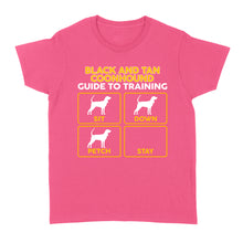 Load image into Gallery viewer, Black and Tan Coonhound Women's T-Shirt | Funny Guide to Training dog - FSD1090