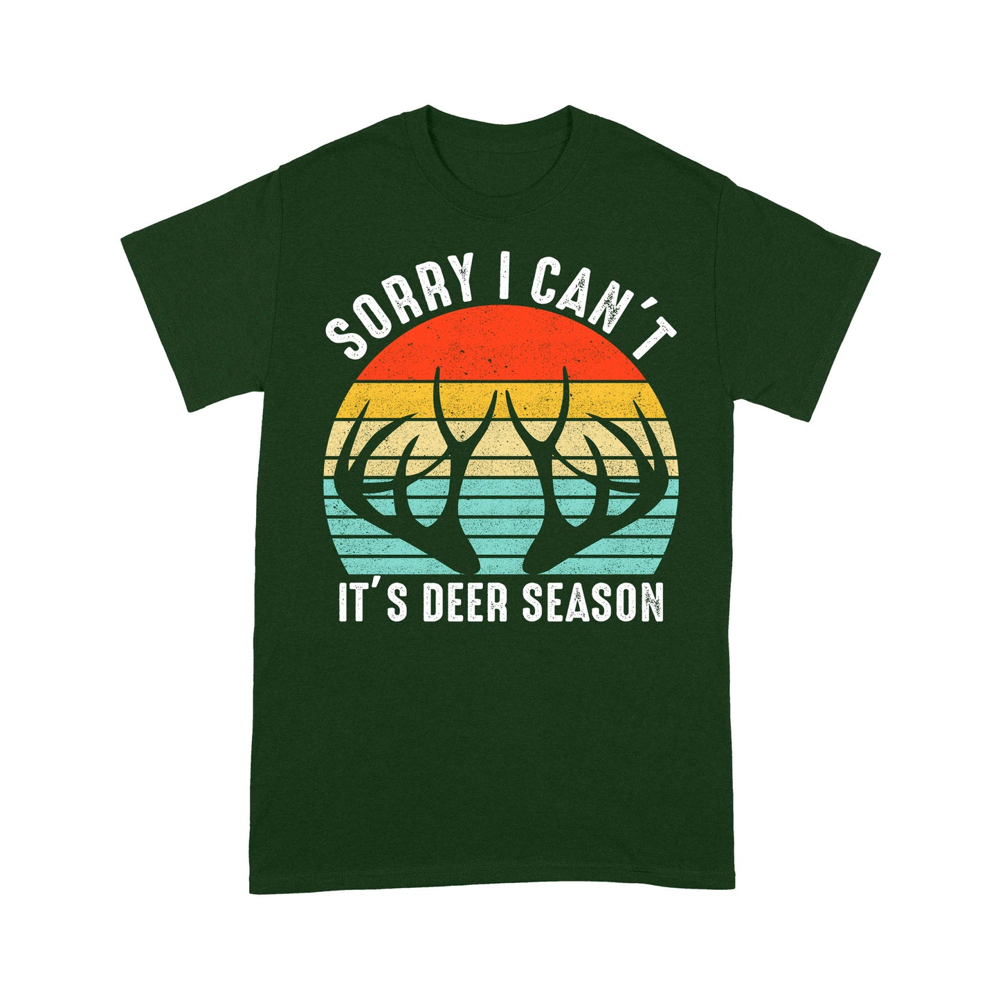 Sorry I can't It's deer season funny vintage hunting deer horn shirt D06 NQS2520 Standard T-Shirt