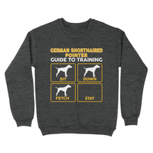 Load image into Gallery viewer, German Shorthaired Pointer Standard Sweatshirt | Funny Guide to Training dog - FSD2406D08