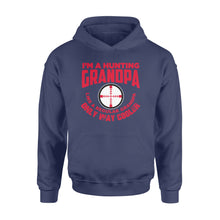 Load image into Gallery viewer, Funny Mens Grandpa Hunting Gift Shirt I'm A Hunting Grandpa Like Normal Grandpa But Much Cooler Hoodie - FSD13