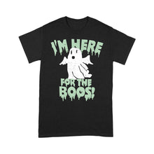 Load image into Gallery viewer, I'm here for the boos - Standard T-shirt