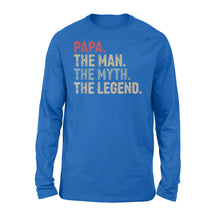 Load image into Gallery viewer, Papa - the man the myth the legend over size shirts