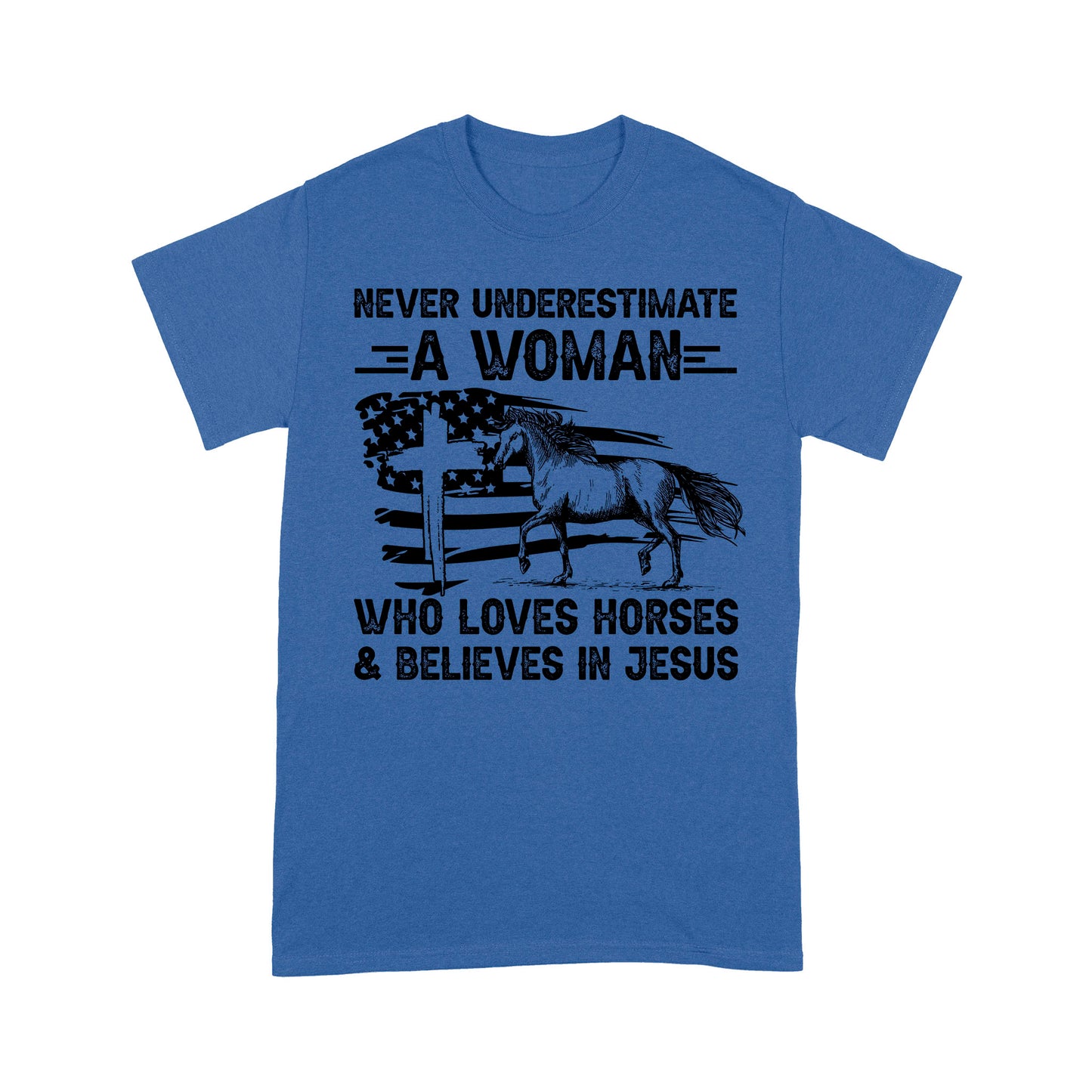 Never underestimate a woman who loves horses and believes in Jesus, horse gifts for girls D03 NQS2680  - Standard T-Shirt