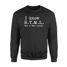 Load image into Gallery viewer, I Know HTML How to Meet Ladies - Standard Crew Neck Sweatshirt