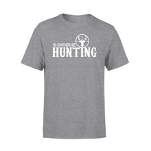 Load image into Gallery viewer, I'd Rather be Hunting T-shirt - hunting t-shirt, hunting gift - FSD444