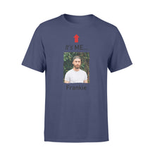 Load image into Gallery viewer, It's me funny t shirt custom photo and name on it