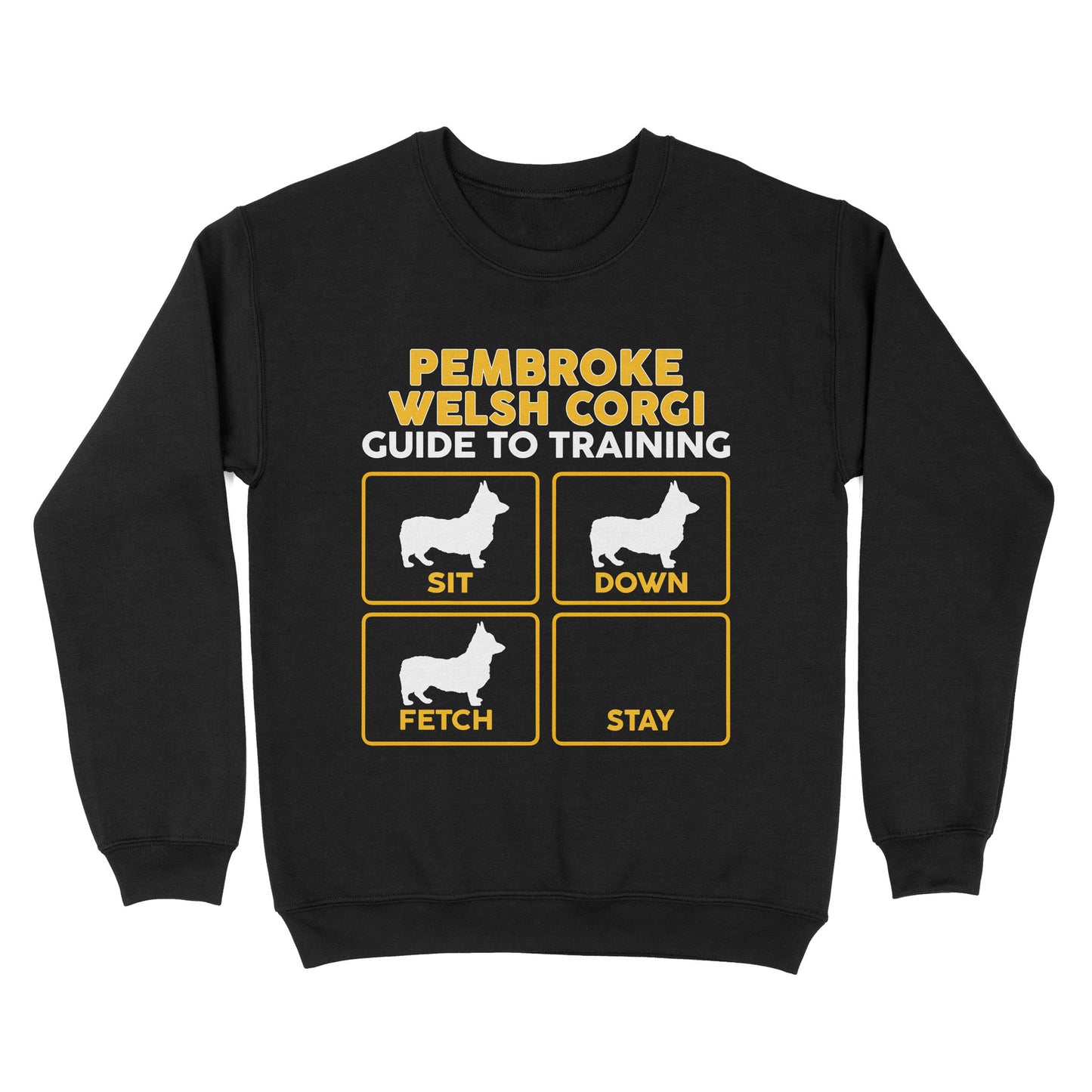 Pembroke Welsh Corgi Standard Sweatshirt | Funny Guide to Training dog - FSD2409D08