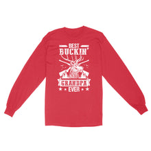 Load image into Gallery viewer, Best buckin' grandpa ever, hunting gifts for grandpa long sleeve TAD02
