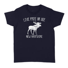 Load image into Gallery viewer, Live Free or Die New Hampshire - Standard Women's T-shirt D03