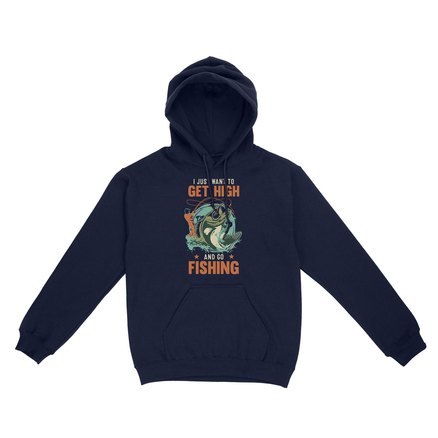 I just want to get high and go fishing D02 NQS2429 Standard Hoodie