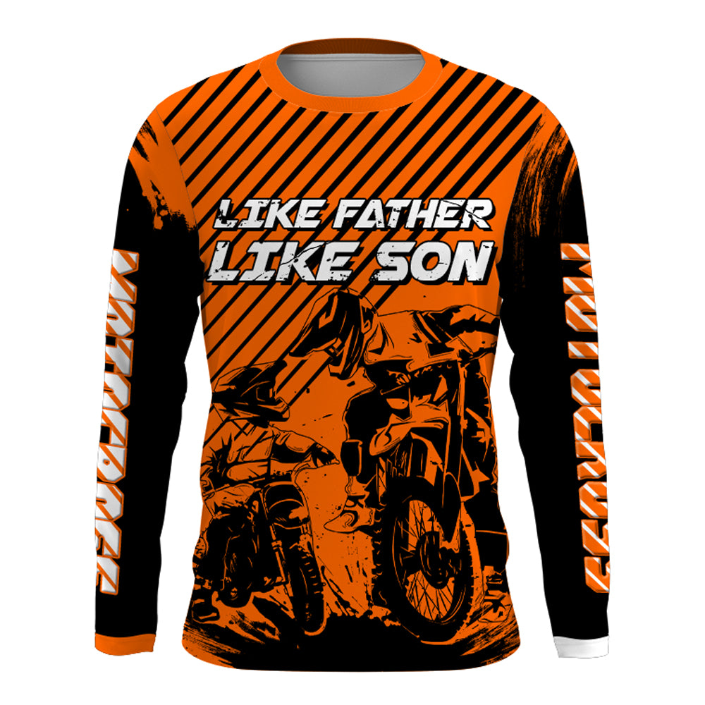 Like Father Like Son Dirt Bike Shirt UPF30+ Personalized Motocross Jersey Orange MX Racing Racewear PDT487