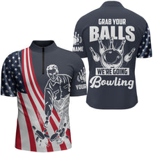 Load image into Gallery viewer, Grab Your Balls We're Going Bowling Quarter Zip Shirt Custom Bowling Jersey Men USA Bowling Shirt BDT52