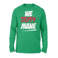 Load image into Gallery viewer, We Trippy Mane Black Juicy - Standard Long Sleeve