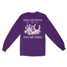 Load image into Gallery viewer, Easily Distracted By Dogs And Horses D06 NQS3122 Long Sleeve