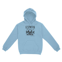 Load image into Gallery viewer, Womens German Shepherd Mom Best Ever Shirt Funny Dog Mom Gift Smiling Dog Standard Hoodie FSD2366D08