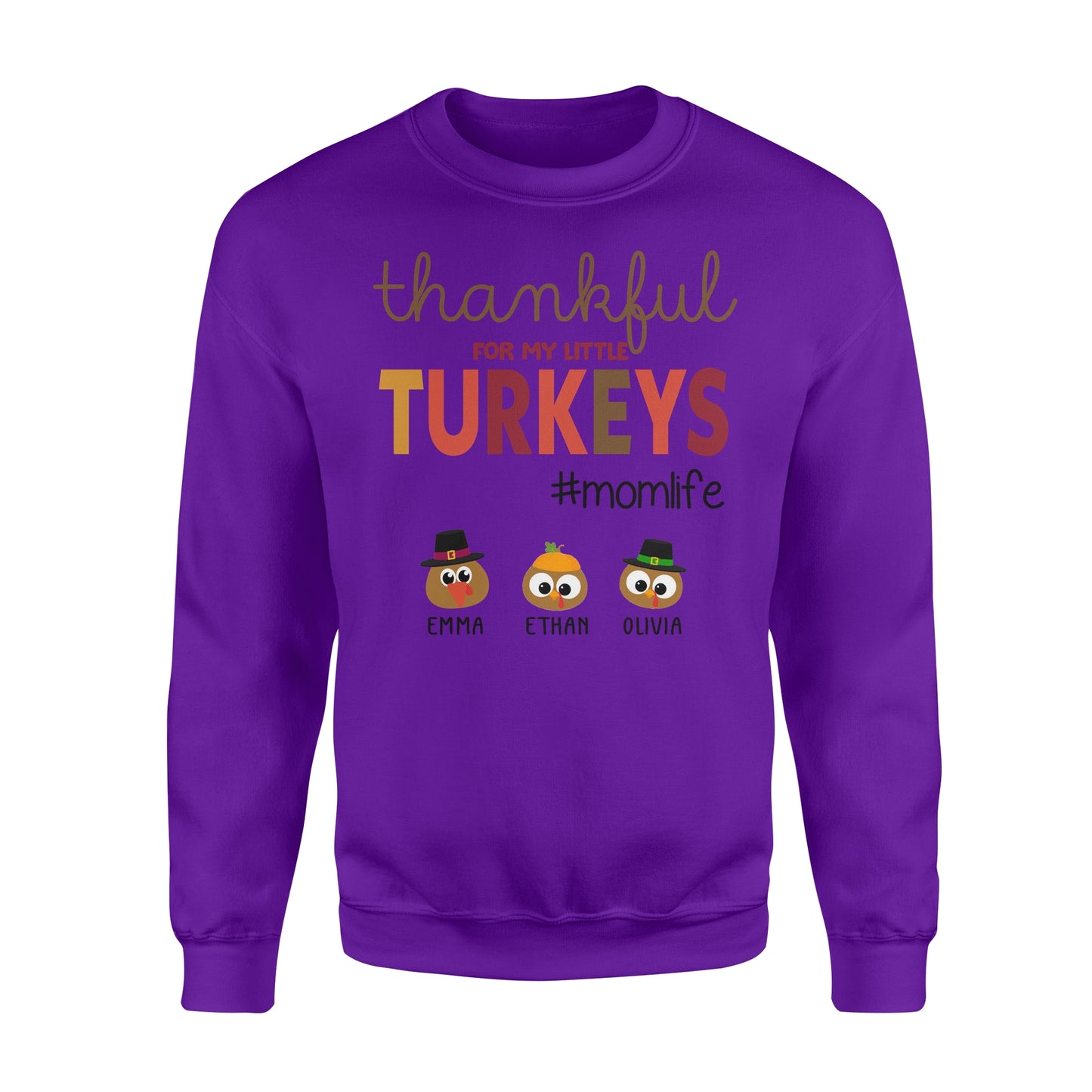 Custom name thankful for my little Turkeys personalized thanksgiving gift for mom - Standard Crew Neck Sweatshirt