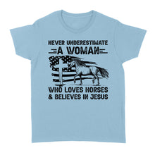 Load image into Gallery viewer, Never underestimate a woman who loves horses and believes in Jesus, horse gifts for girls D03 NQS2680 - Standard Women's T-shirt