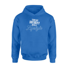 Load image into Gallery viewer, Turn My Birthday Into A Lifestyle 30th Birthday - Standard Hoodie