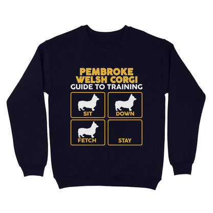 Pembroke Welsh Corgi Standard Sweatshirt | Funny Guide to Training dog - FSD2409D08