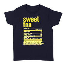 Load image into Gallery viewer, Sweet tea nutritional facts happy thanksgiving funny shirts - Standard Women's T-shirt
