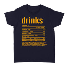 Load image into Gallery viewer, Drinks nutritional facts happy thanksgiving funny shirts - Standard Women's T-shirt