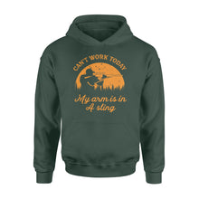 Load image into Gallery viewer, Can't Work Today My Arm is in A Sling Funny Hunting Deer Hunter Gift NQSD172 - Standard Hoodie