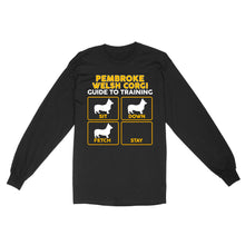 Load image into Gallery viewer, Pembroke Welsh Corgi Standard Long Sleeve | Funny Guide to Training dog - FSD2409D08