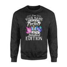 Load image into Gallery viewer, I may not be perfect but I am limited edition custom name oversize shirts