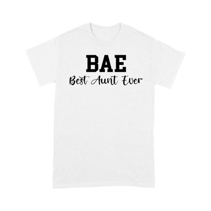 Mothers Day Gifts For Aunts BAE Best Auntie Ever Cotton, 4XL, 5XL Shirts For Aunties - Standard T-shirt