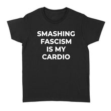 Load image into Gallery viewer, Anti-Fascist Smash Fascism Antifa - Standard Women's T-shirt