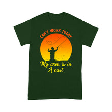 Load image into Gallery viewer, Mens Can't Work Today My Arm Is In A Cast T-Shirt Funny Fishing Tee Fathers Day Gifts Standard T-shirt FSD1937D03