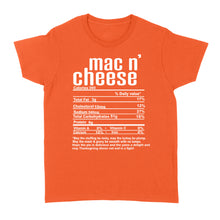 Load image into Gallery viewer, Mac n' cheese nutritional facts happy thanksgiving funny shirts - Standard Women's T-shirt