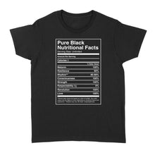 Load image into Gallery viewer, Black Pride Pure Black Nutritional Facts - Standard Women's T-shirt